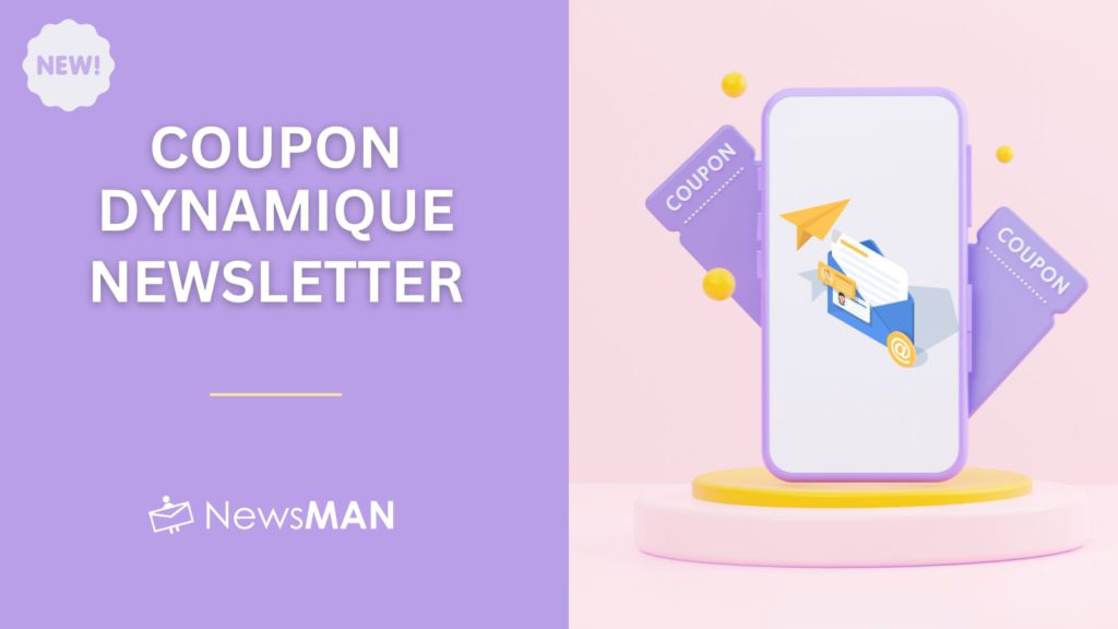 Coupon dynamique campagne emailing newsletter